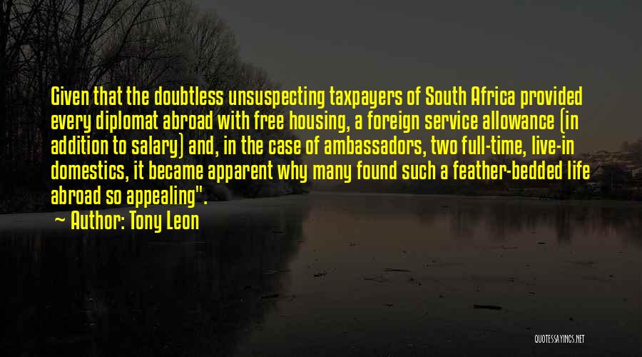Foreign Service Quotes By Tony Leon