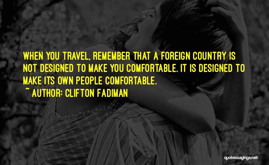 Foreign Travel Quotes By Clifton Fadiman