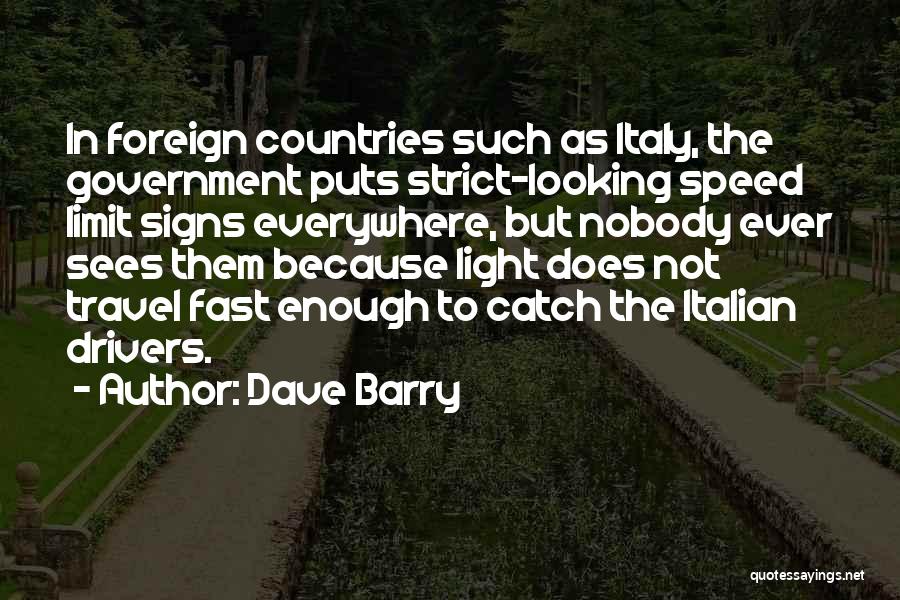 Foreign Travel Quotes By Dave Barry