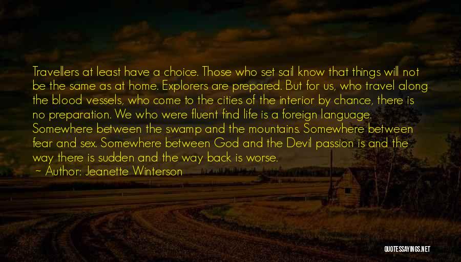 Foreign Travel Quotes By Jeanette Winterson