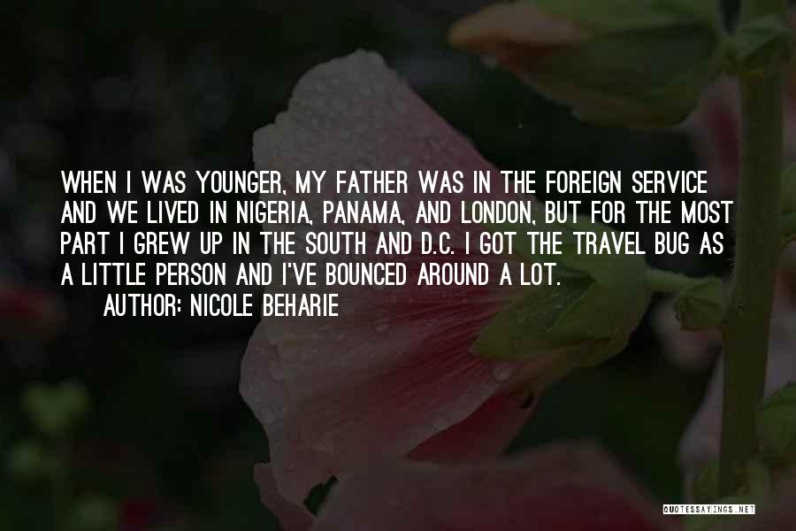 Foreign Travel Quotes By Nicole Beharie