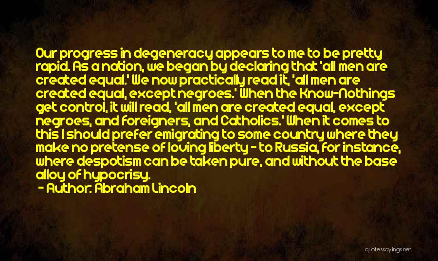 Foreigners In America Quotes By Abraham Lincoln