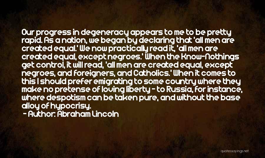 Foreigners Quotes By Abraham Lincoln