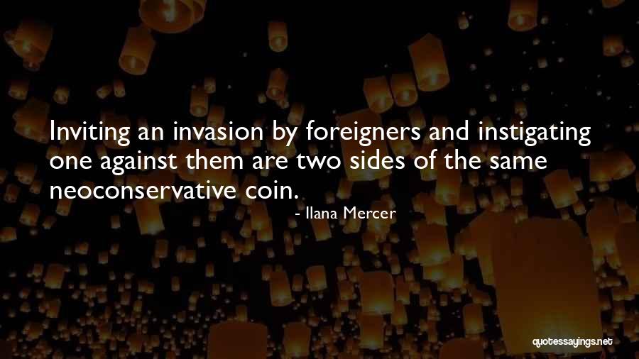 Foreigners Quotes By Ilana Mercer