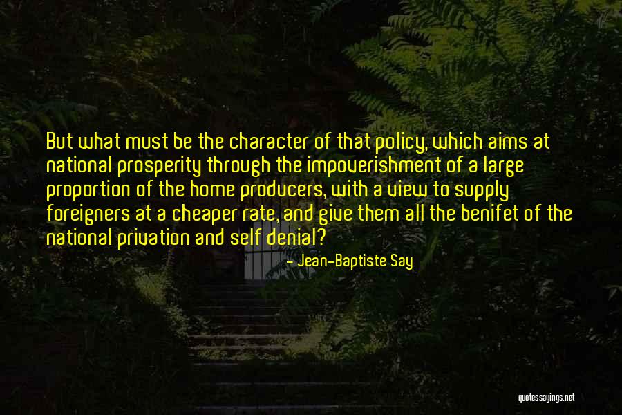 Foreigners Quotes By Jean-Baptiste Say Foreigners Quotes By Jean-Baptiste Say