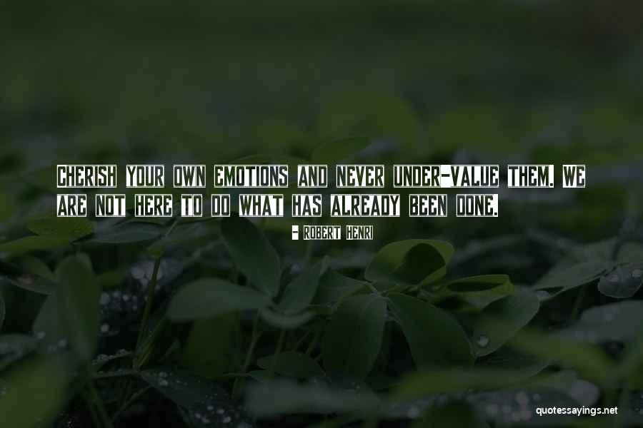 Foreland Quotes By Robert Henri Foreland Quotes By Robert Henri