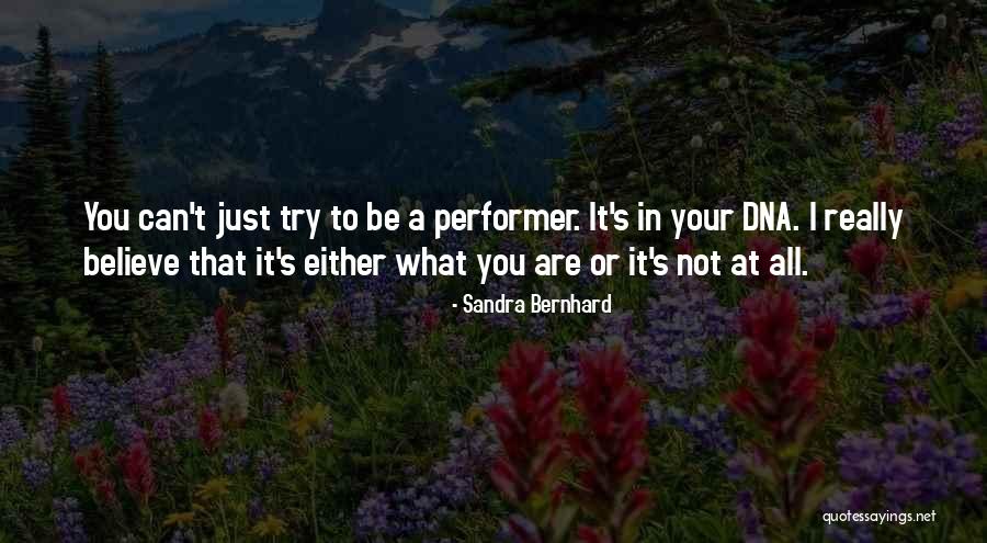 Foreland Quotes By Sandra Bernhard Foreland Quotes By Sandra Bernhard