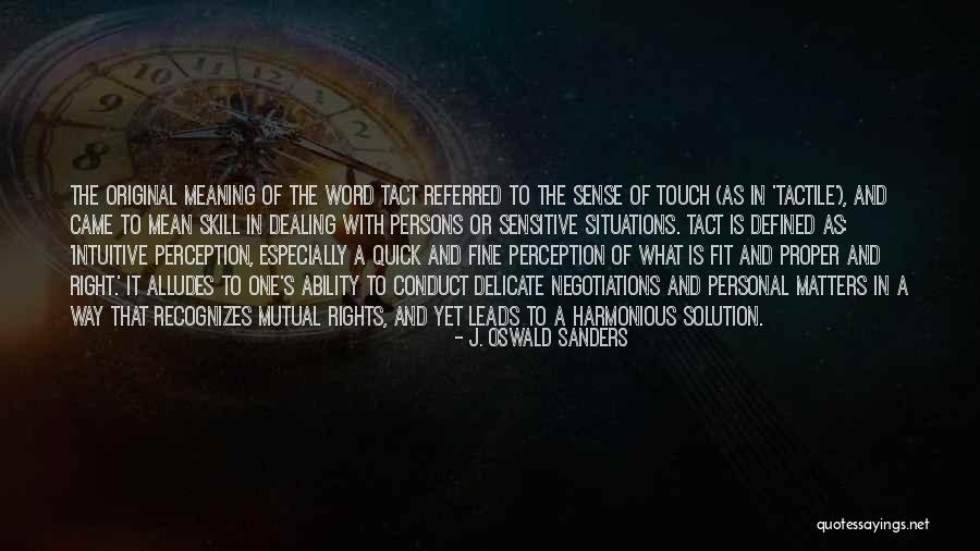 Forell Quotes By J. Oswald Sanders Forell Quotes By J. Oswald Sanders
