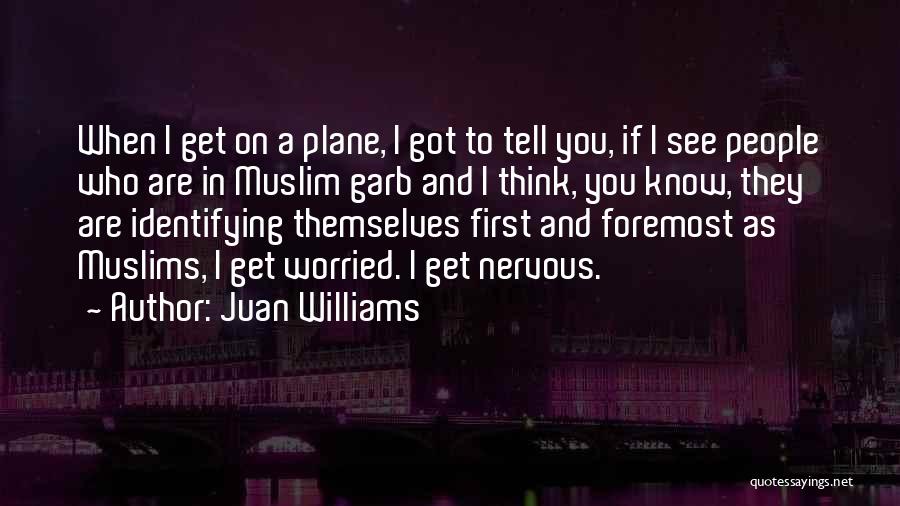 Foremost Quotes By Juan Williams