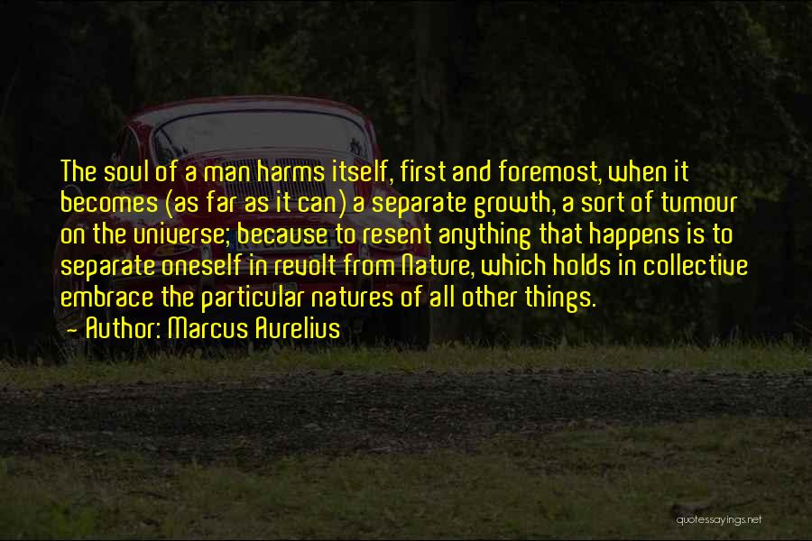 Foremost Quotes By Marcus Aurelius