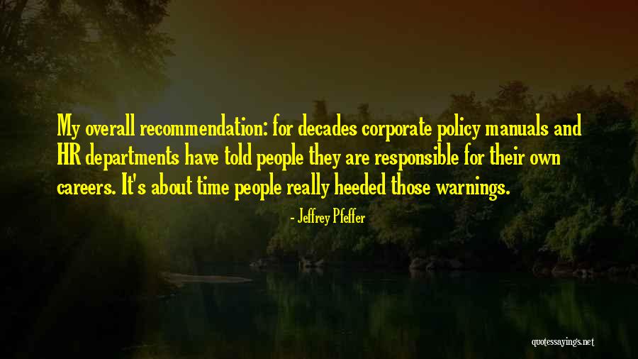 Forenklet Privat Quotes By Jeffrey Pfeffer Forenklet Privat Quotes By Jeffrey Pfeffer