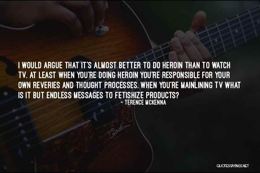 Forenklet Privat Quotes By Terence McKenna Forenklet Privat Quotes By Terence McKenna