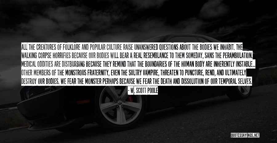 Forenses Quotes By W. Scott Poole Forenses Quotes By W. Scott Poole