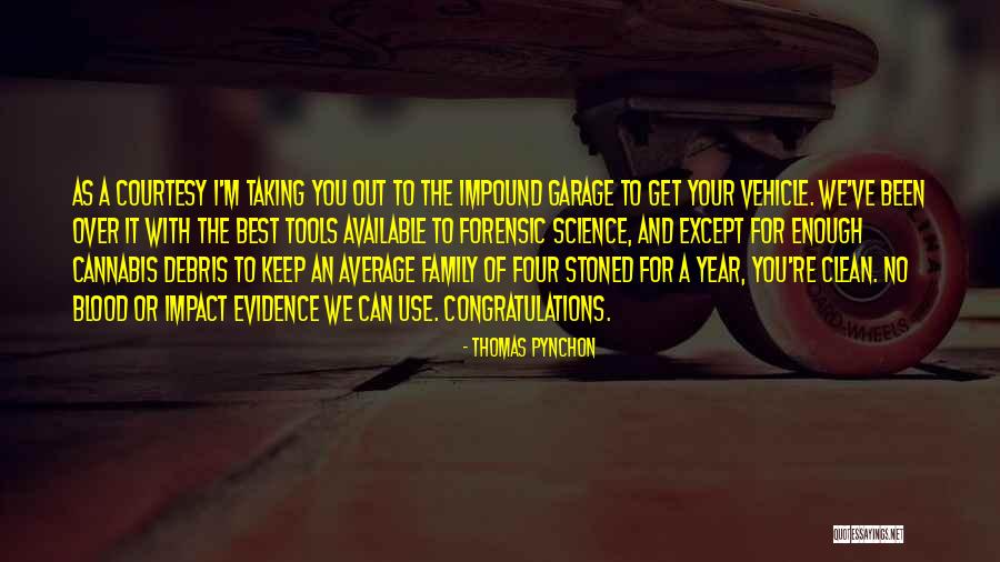 Forensic Science Quotes By Thomas Pynchon