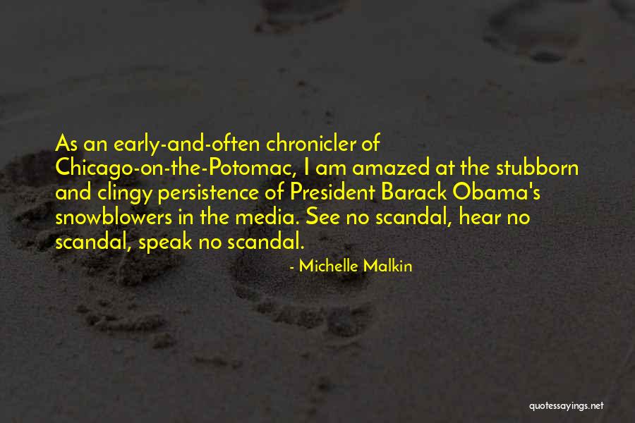 Forero Nury Quotes By Michelle Malkin Forero Nury Quotes By Michelle Malkin