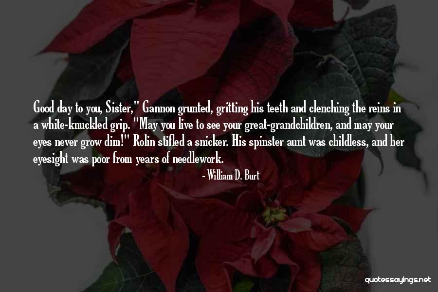 Forerunners For Christ Quotes By William D. Burt Forerunners For Christ Quotes By William D. Burt