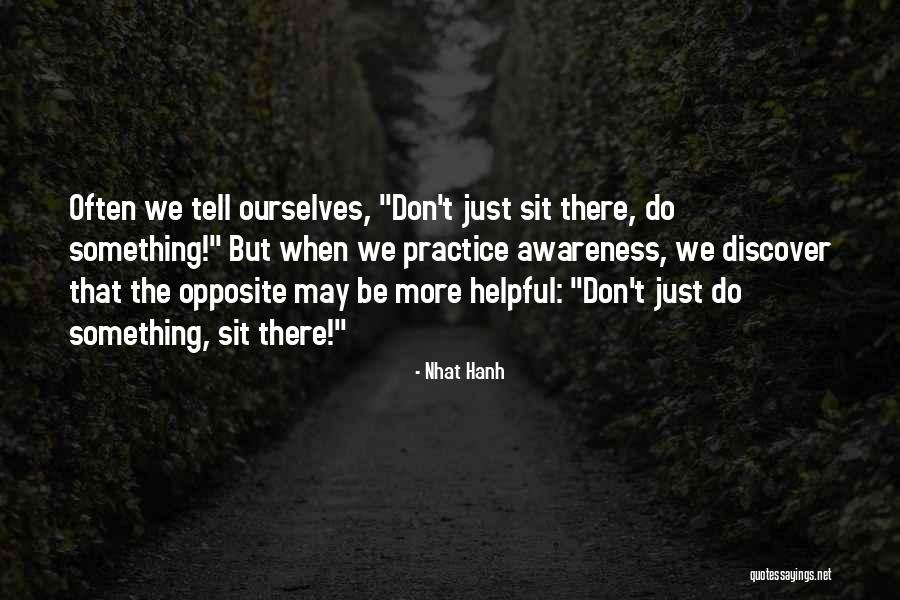 Forescout Counteract Quotes By Nhat Hanh Forescout Counteract Quotes By Nhat Hanh