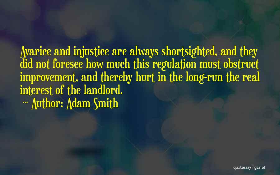 Foresee Quotes By Adam Smith
