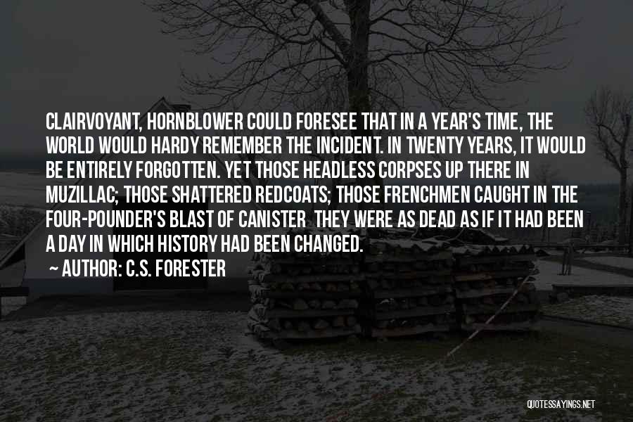 Foresee Quotes By C.S. Forester