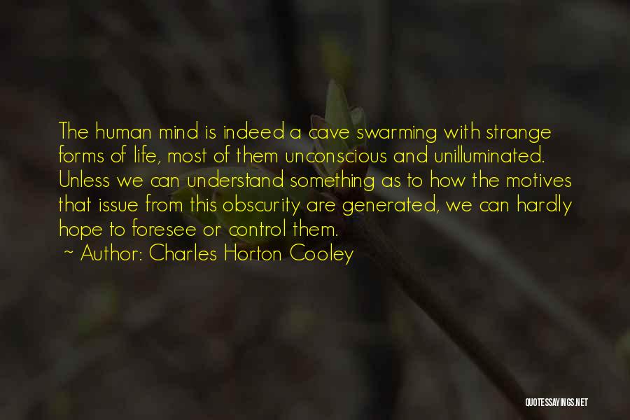 Foresee Quotes By Charles Horton Cooley
