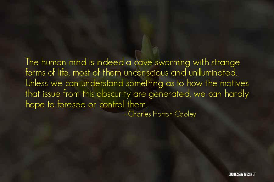 Foresee Quotes By Charles Horton Cooley