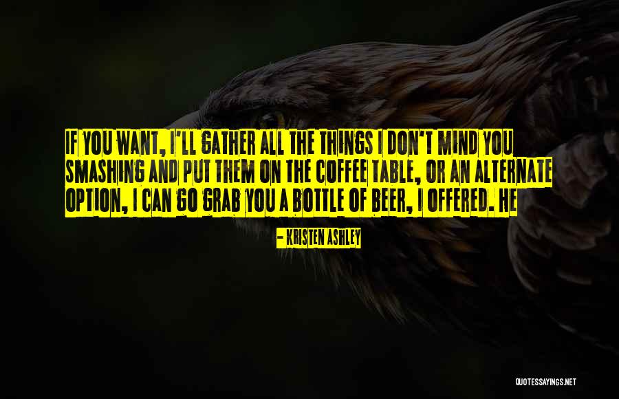 Foreseeable Synonym Quotes By Kristen Ashley Foreseeable Synonym Quotes By Kristen Ashley