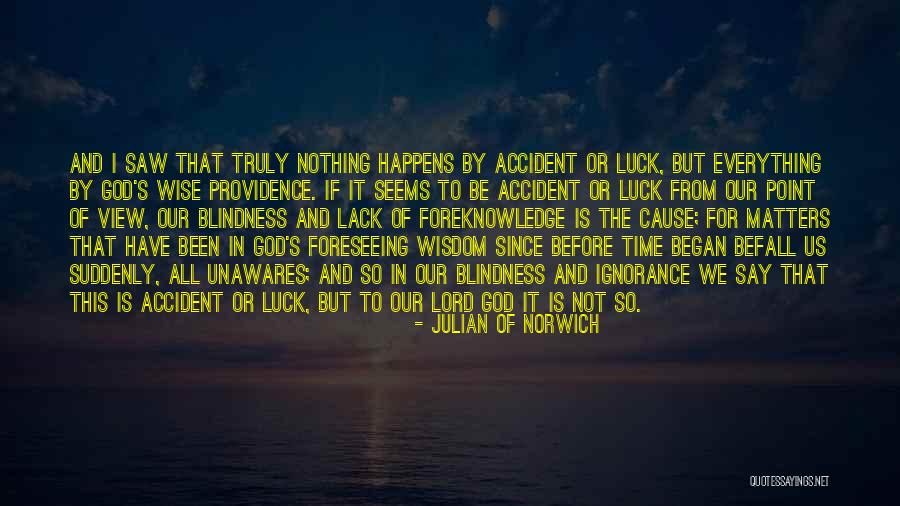 Foreseeing Quotes By Julian Of Norwich Foreseeing Quotes By Julian Of Norwich