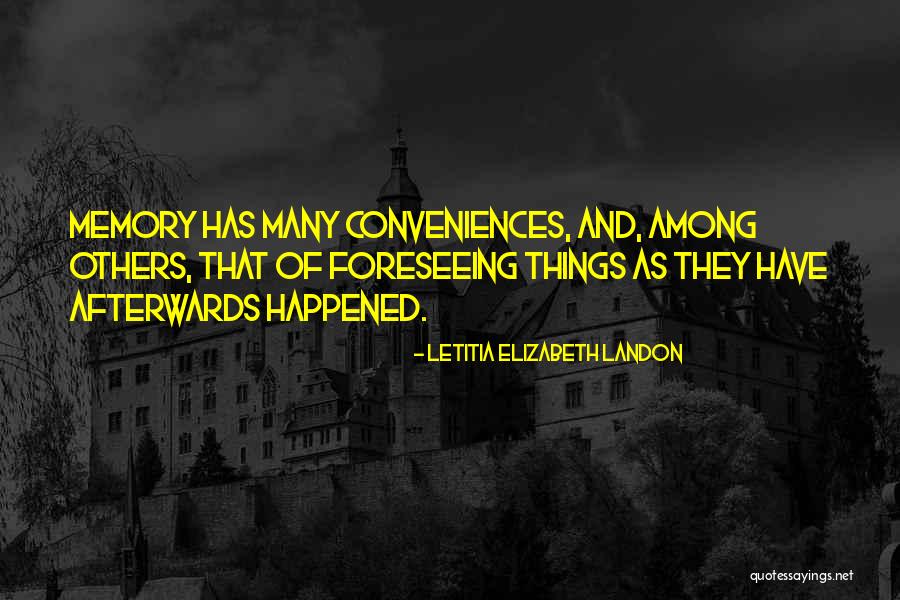 Foreseeing Quotes By Letitia Elizabeth Landon