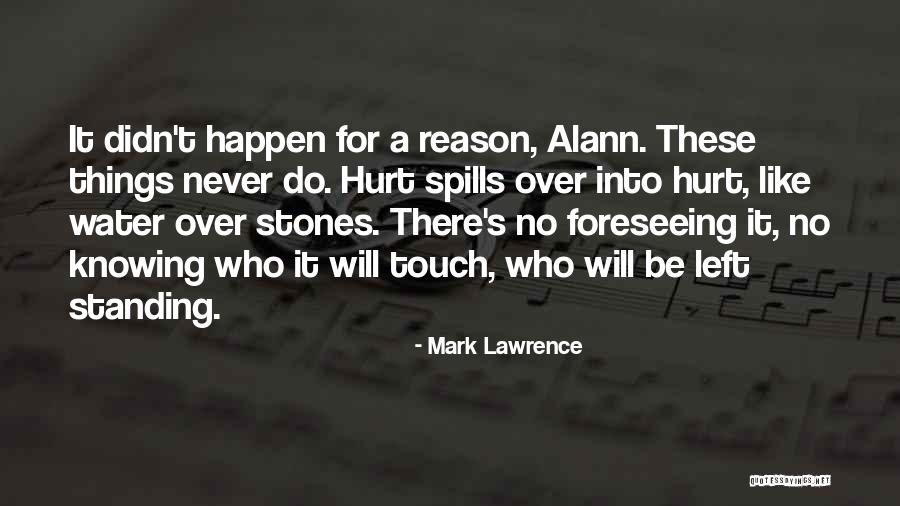 Foreseeing Quotes By Mark Lawrence