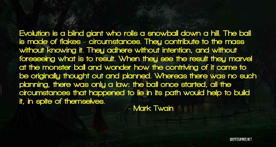 Foreseeing Quotes By Mark Twain