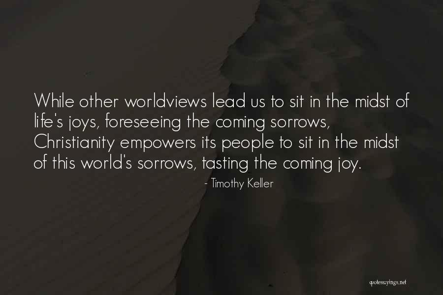 Foreseeing Quotes By Timothy Keller