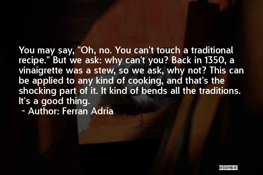 Foreseer Synonyms Quotes By Ferran Adria