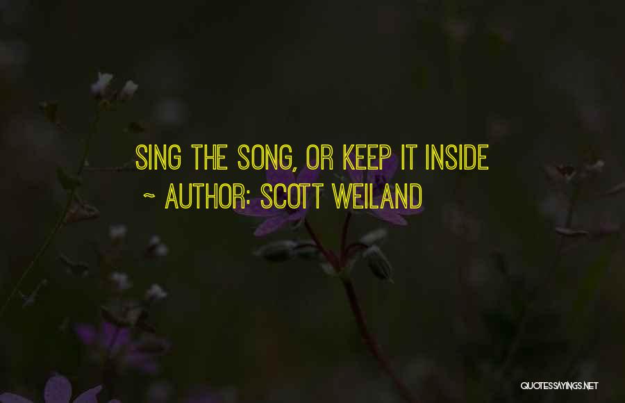 Foresees In Spanish Quotes By Scott Weiland