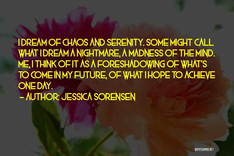 Foreshadowing Quotes By Jessica Sorensen