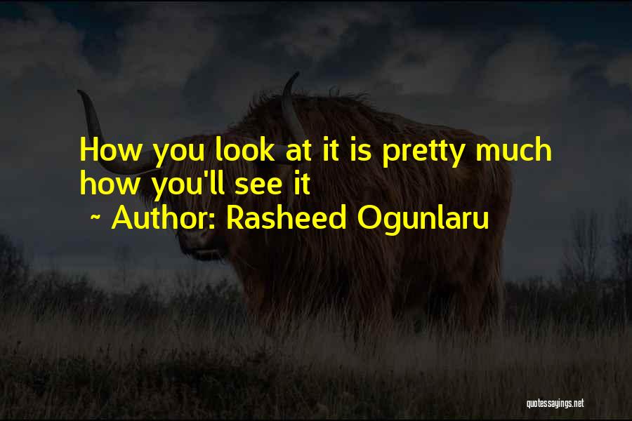 Foresight Hindsight Quotes By Rasheed Ogunlaru