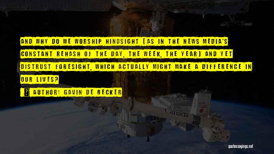 Foresight Quotes By Gavin De Becker