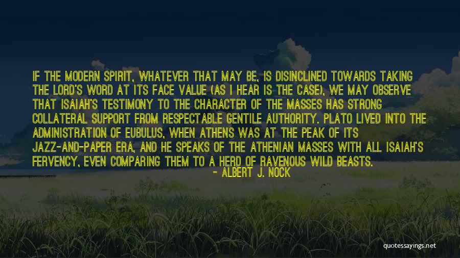 Foresightedness Quotes By Albert J. Nock Foresightedness Quotes By Albert J. Nock