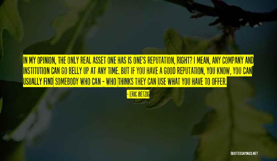 Foresightedness Quotes By Eric Betzig Foresightedness Quotes By Eric Betzig