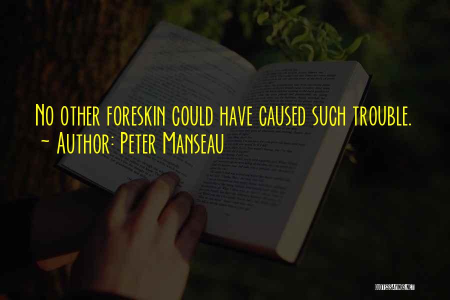 Foreskin Quotes By Peter Manseau