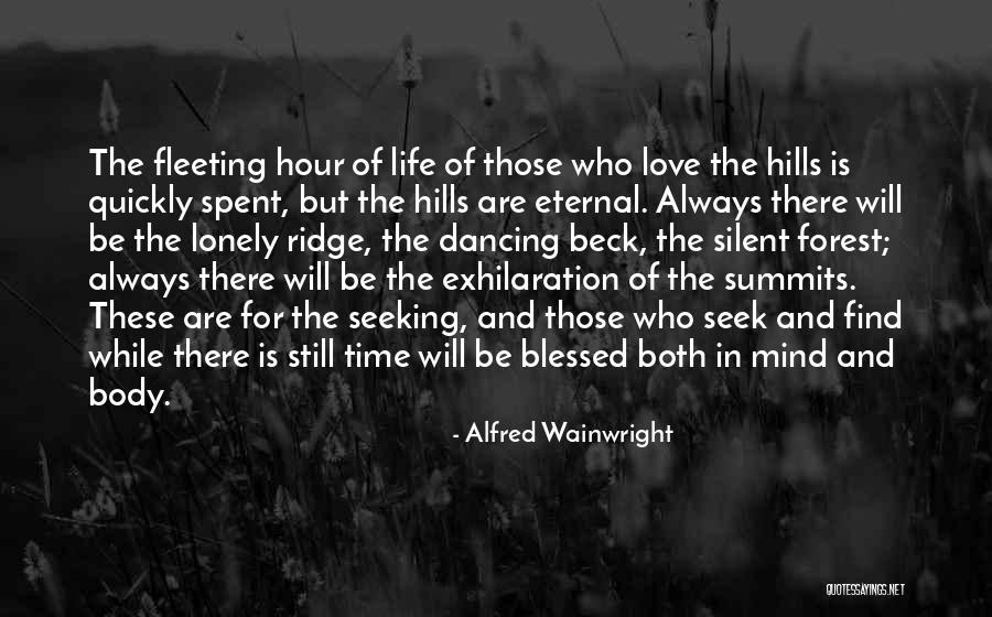 Forest And Love Quotes By Alfred Wainwright