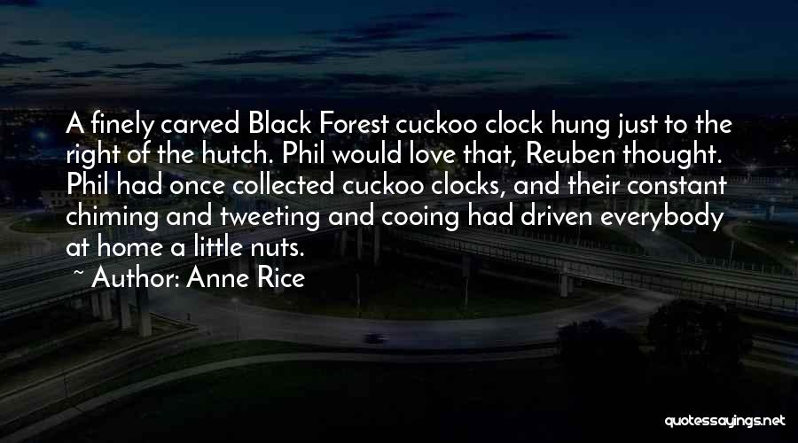 Forest And Love Quotes By Anne Rice