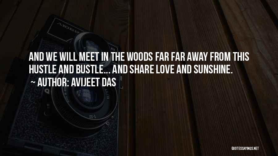 Forest And Love Quotes By Avijeet Das