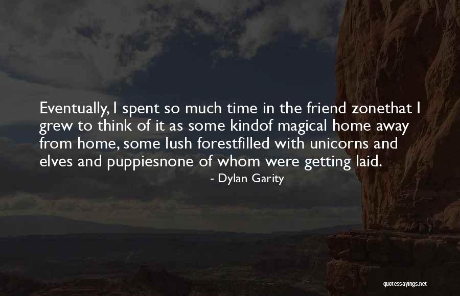 Forest And Love Quotes By Dylan Garity