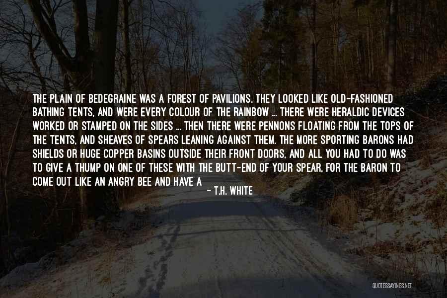 Forest Bathing Quotes By T.H. White