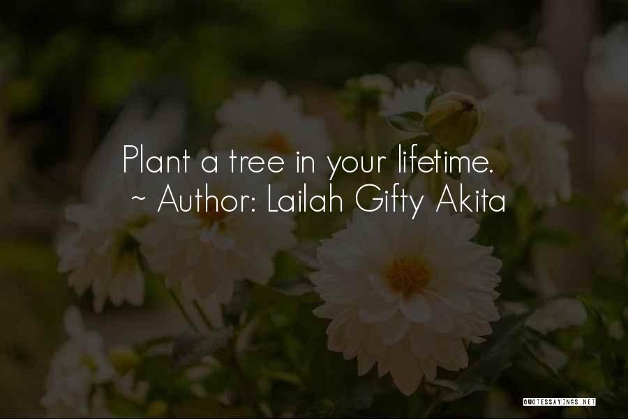 Forest Conservation Quotes By Lailah Gifty Akita