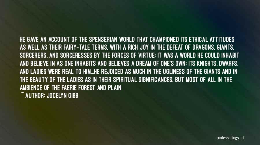 Forest Faerie Quotes By Jocelyn Gibb