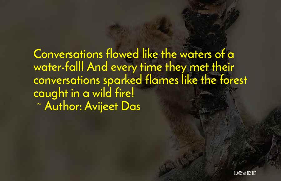 Forest Fire Quotes By Avijeet Das