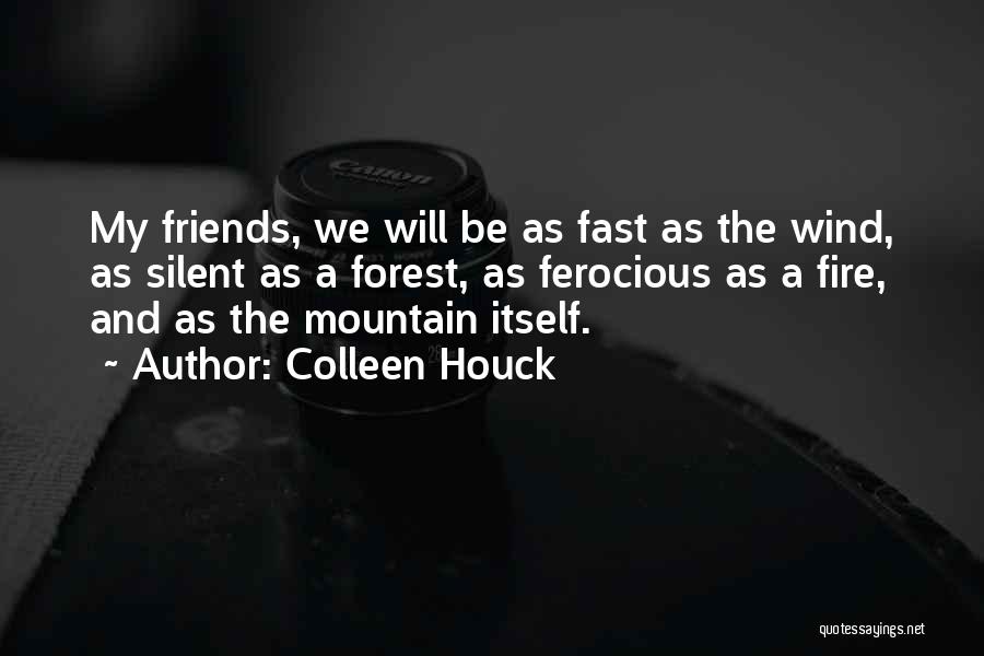 Forest Fire Quotes By Colleen Houck