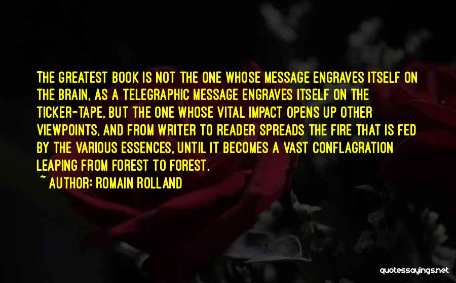 Forest Fire Quotes By Romain Rolland