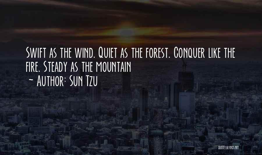 Forest Fire Quotes By Sun Tzu